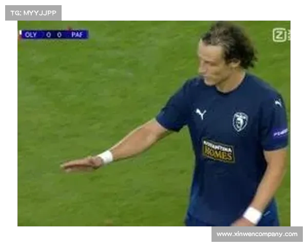 大卫路易斯落选背后的故事与隐秘原因揭示了他职业生涯的转折点